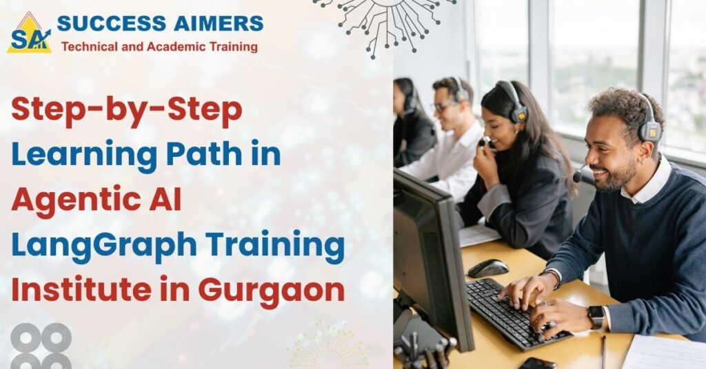 Agentic AI LangGraph training institute in Gurgaon