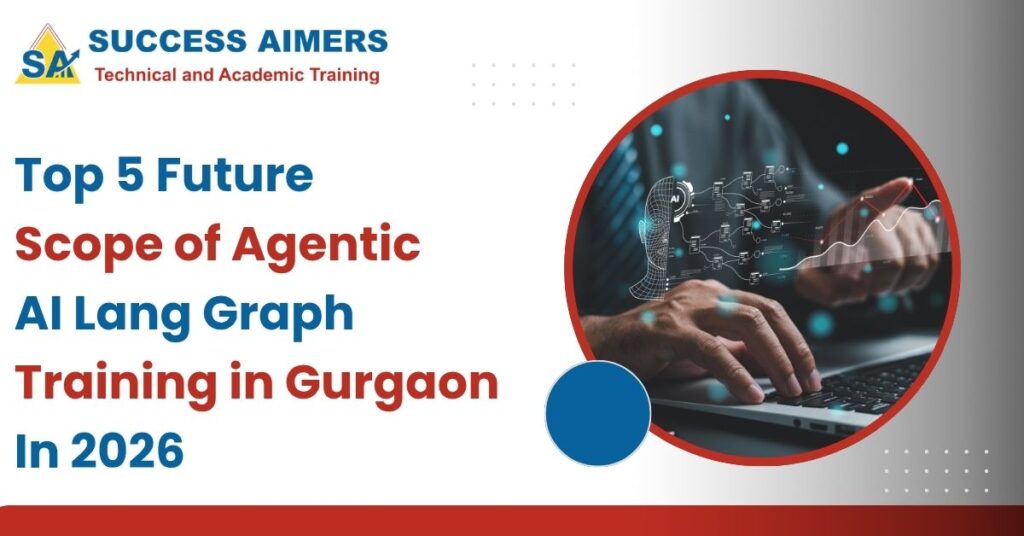 Agentic AI LangGraph training in Gurgaon